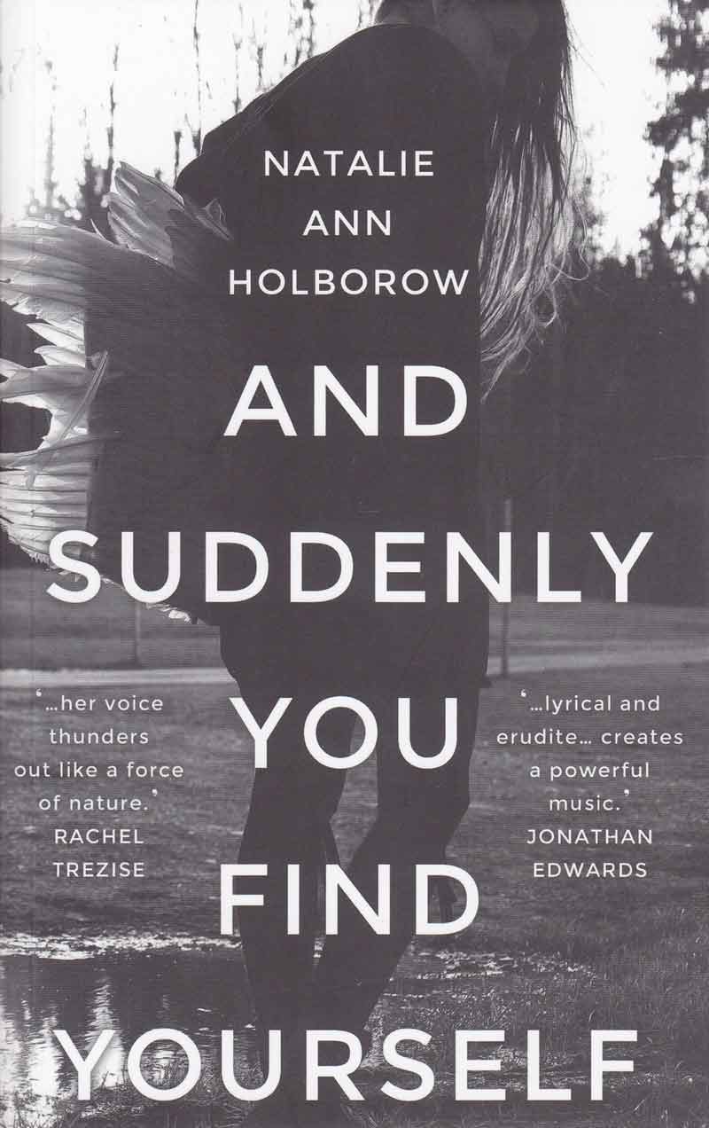 And Suddenly You Find Yourself By Natalie Ann Holborow