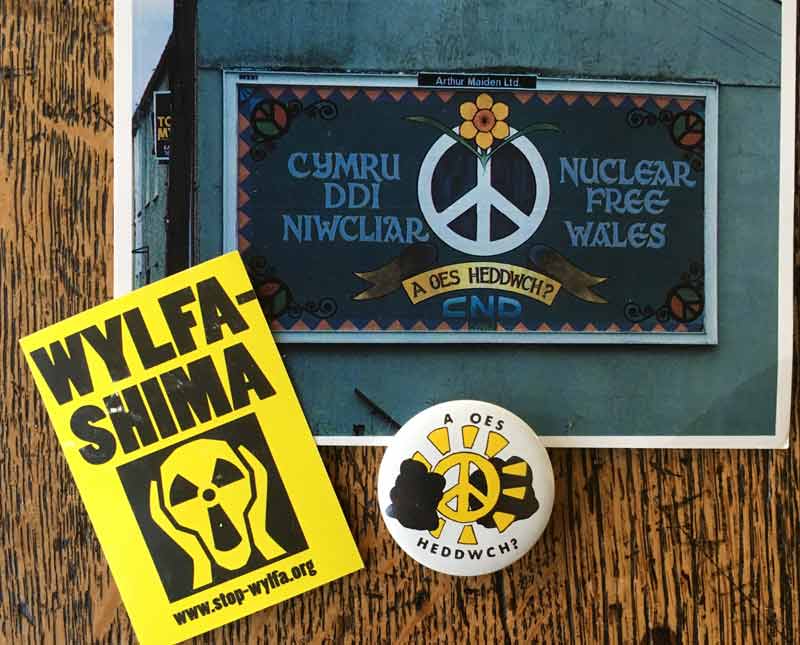 CND Cymru and People Against Wylfa B campaign materials © Hywel Edwards