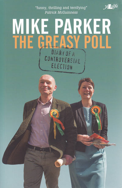 The Greasy Poll: Diary of a Controversial Election